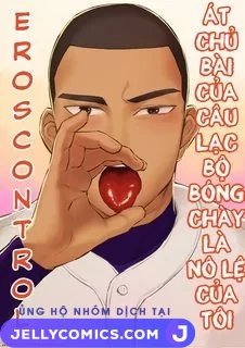 Át Chủ Bài Của Câu Lạc Bộ Bóng Chày Là Nô Lệ Của Tôi