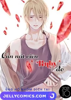 Cắn Nát Viên Ruby Đỏ
