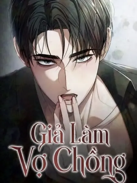 Giả Làm Vợ Chồng