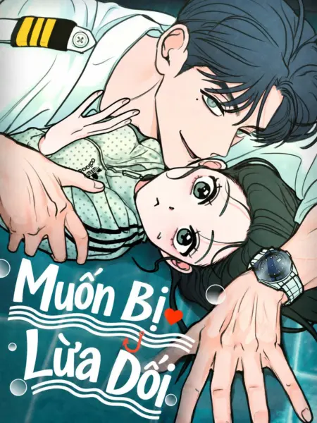 Muốn Bị Lừa Dối