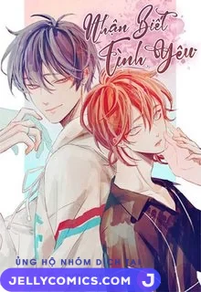 Nhận Biết Tình Yêu (END)