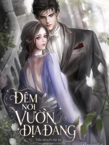 [NOVEL] Đêm Nơi Vườn Địa Đàng