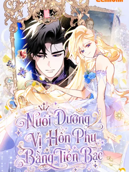 Nuôi Dưỡng Vị Hôn Phu Bằng Tiền Bạc